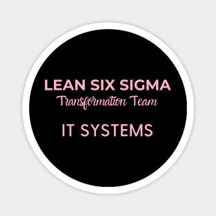 Lean Transformation Team IT SYSTEMS Magnet